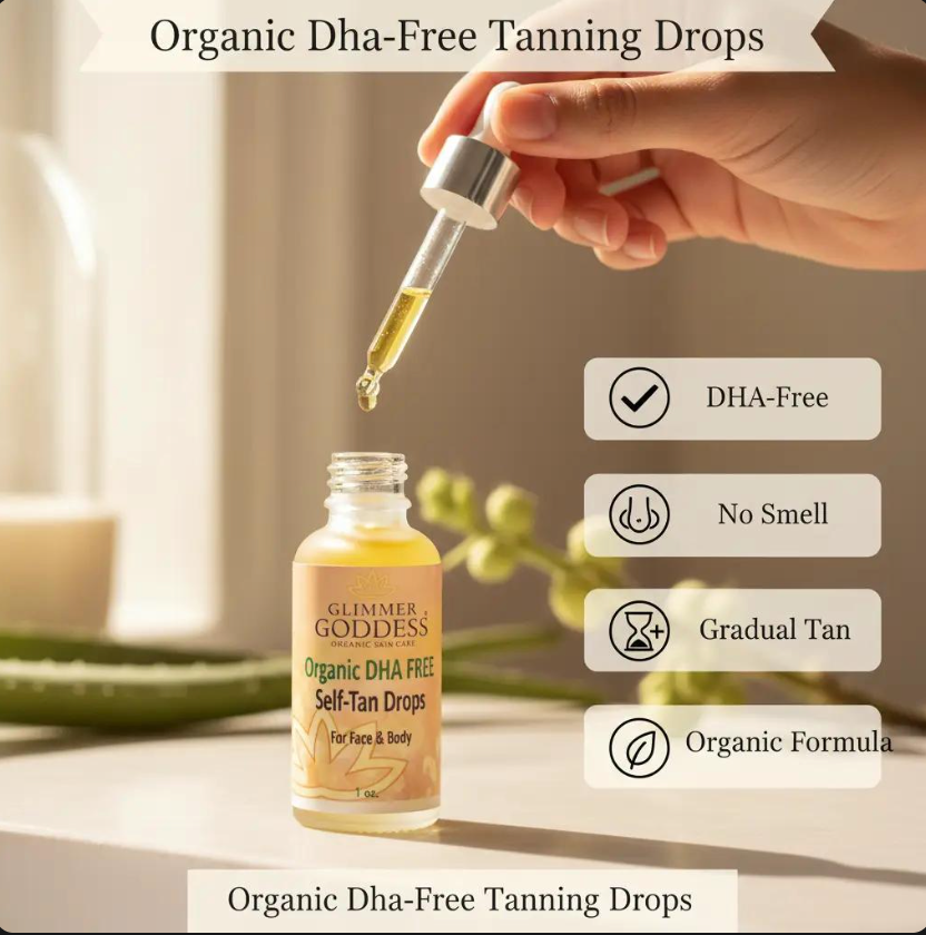 Organic DHA-Free Tanning Drops – Gradual Glow with No Chemical Smell Glimmer Goddess® Organic Skin Care