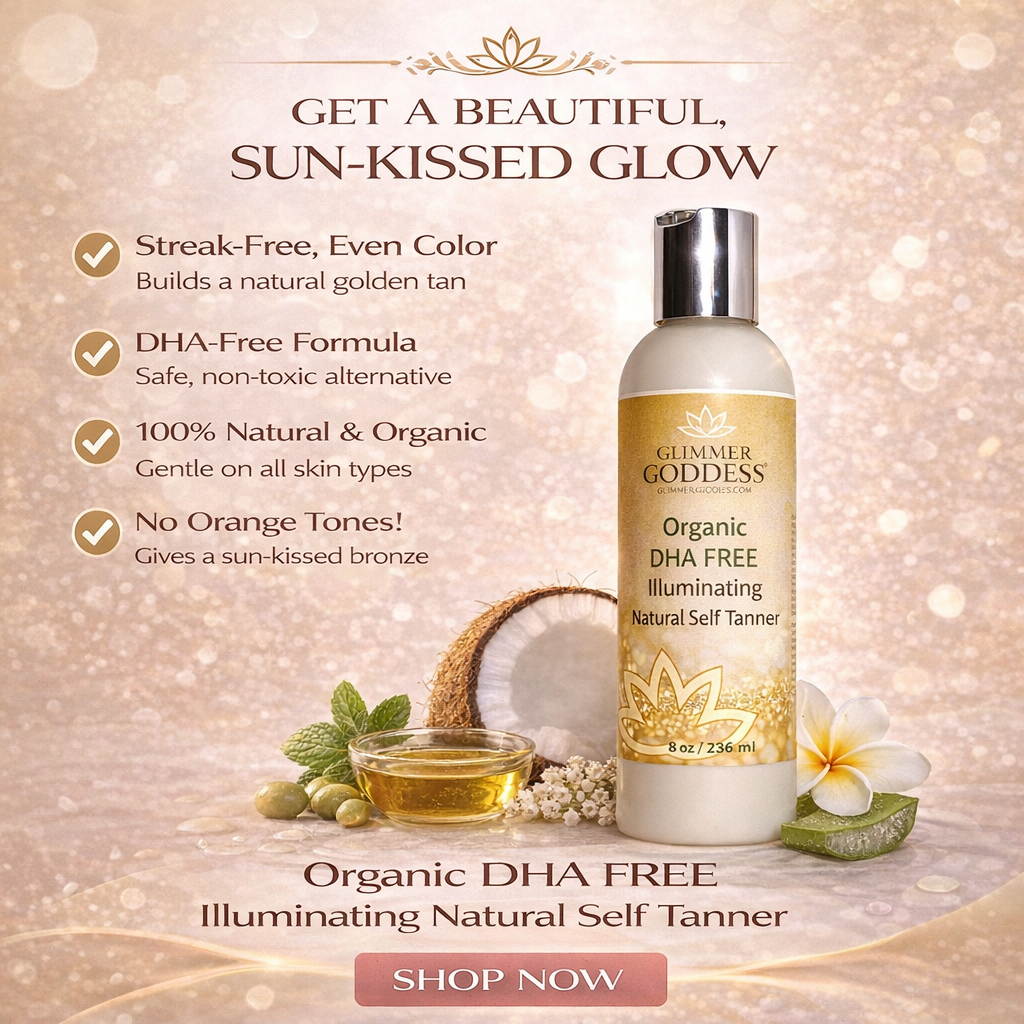 Organic DHA-Free Self Tanner – Natural Sun-Kissed Glow for Sensitive Skin Glimmer Goddess® Organic Skin Care