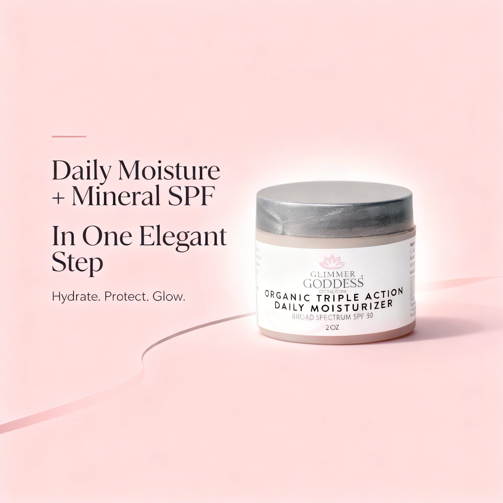Triple Action Daily Moisturizer – Organic SPF 30 Glimmer Goddess® Organic Skin Care