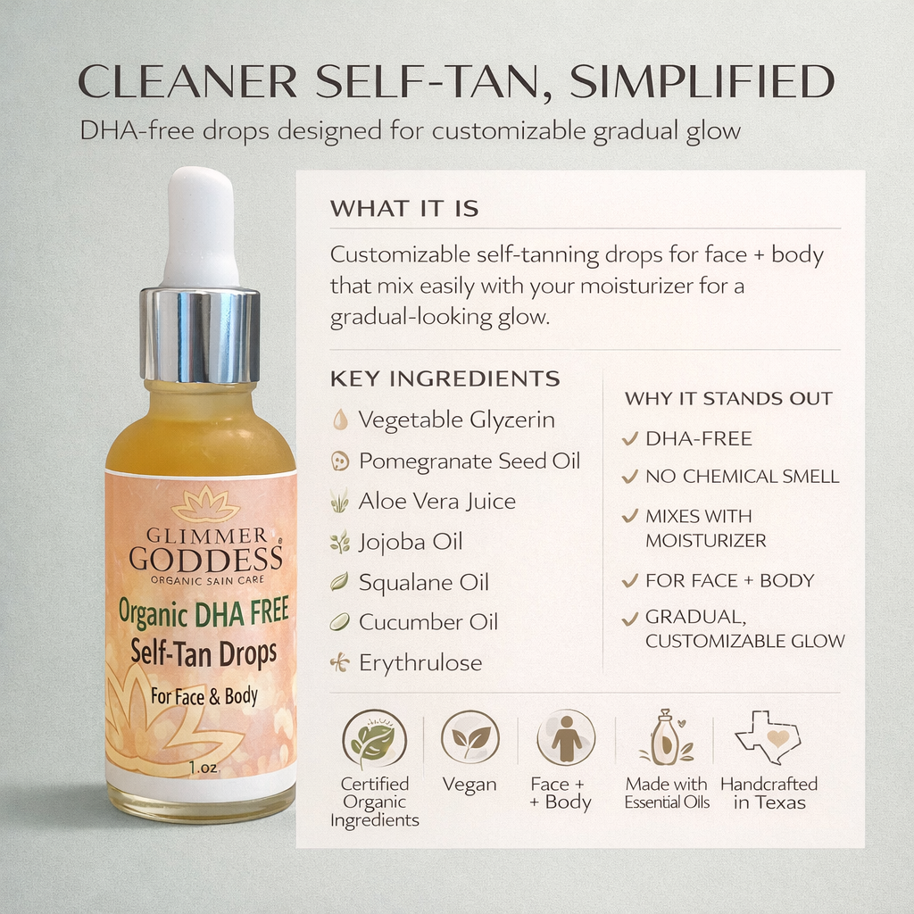 Organic DHA-Free Tanning Drops – Gradual Glow with No Chemical Smell Glimmer Goddess® Organic Skin Care