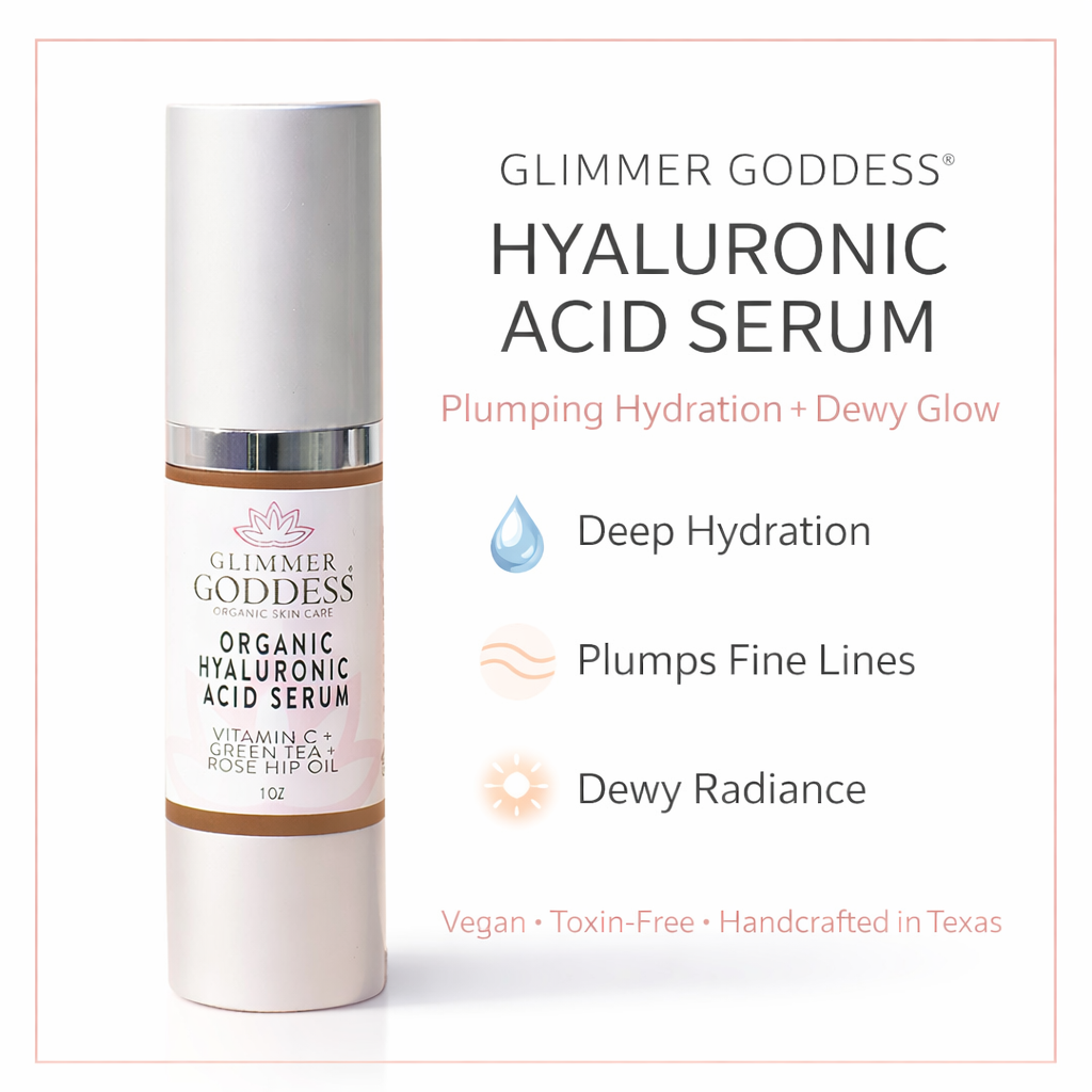 Organic Hyaluronic Acid Serum – Plumping Hydration Glimmer Goddess® Organic Skin Care