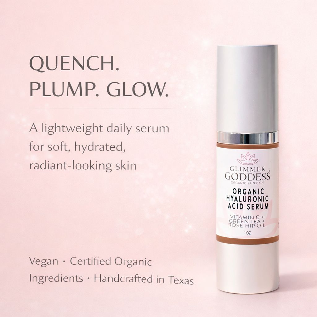 Organic Hyaluronic Acid Serum – Plumping Hydration Glimmer Goddess® Organic Skin Care